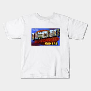 Greetings from Lawrence, Kansas - Vintage Large Letter Postcard Kids T-Shirt